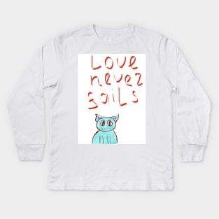 Love never fails Kids Long Sleeve T-Shirt